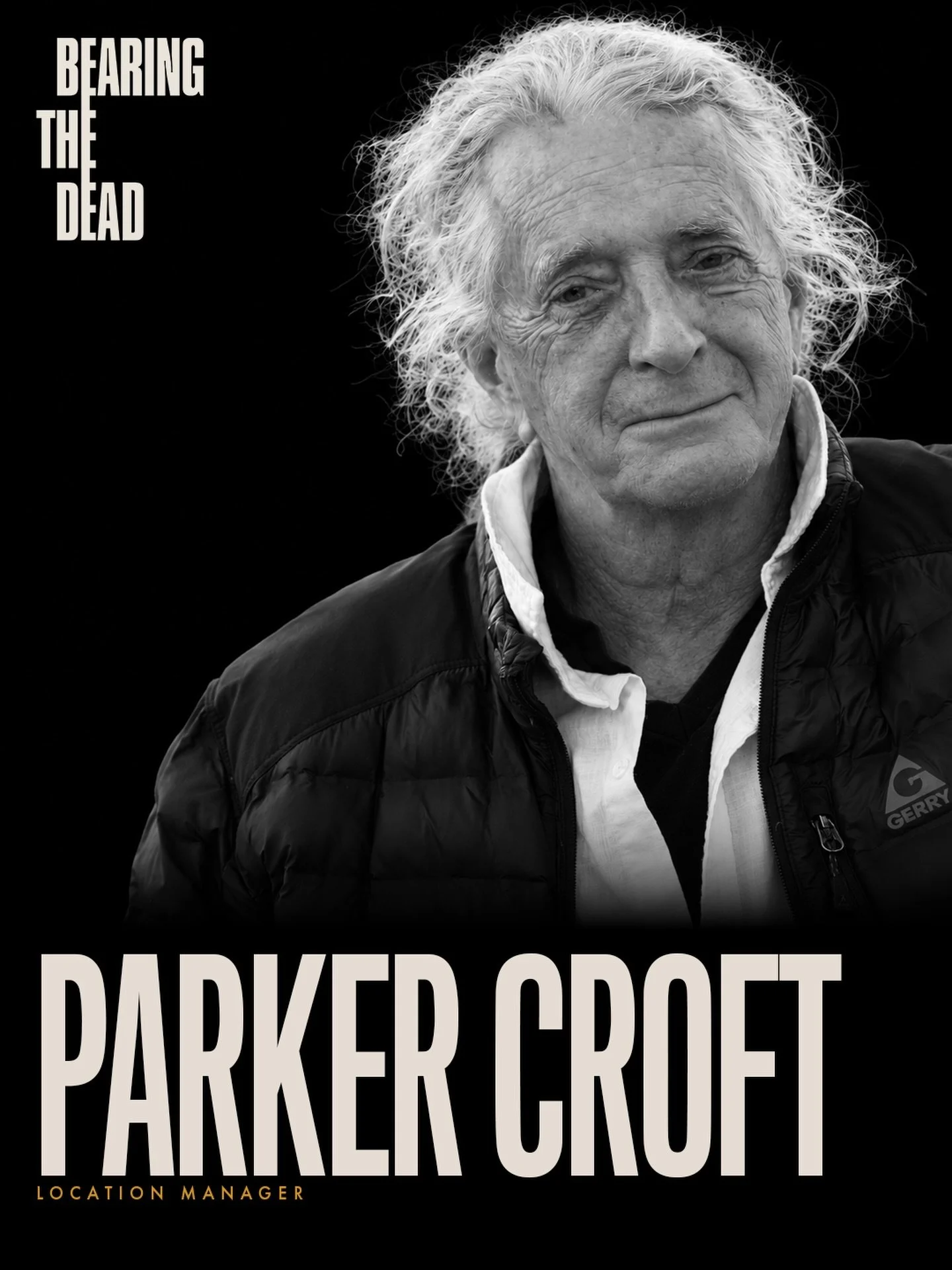 DON&rsquo;T ASK THIS MAN ABOUT GHOSTS. 

WE&rsquo;RE SERIOUS. DON&rsquo;T.

Parker Croft // Location Manager