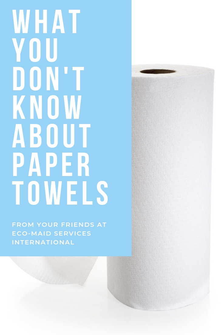 what you dont know about paper towels.jpg