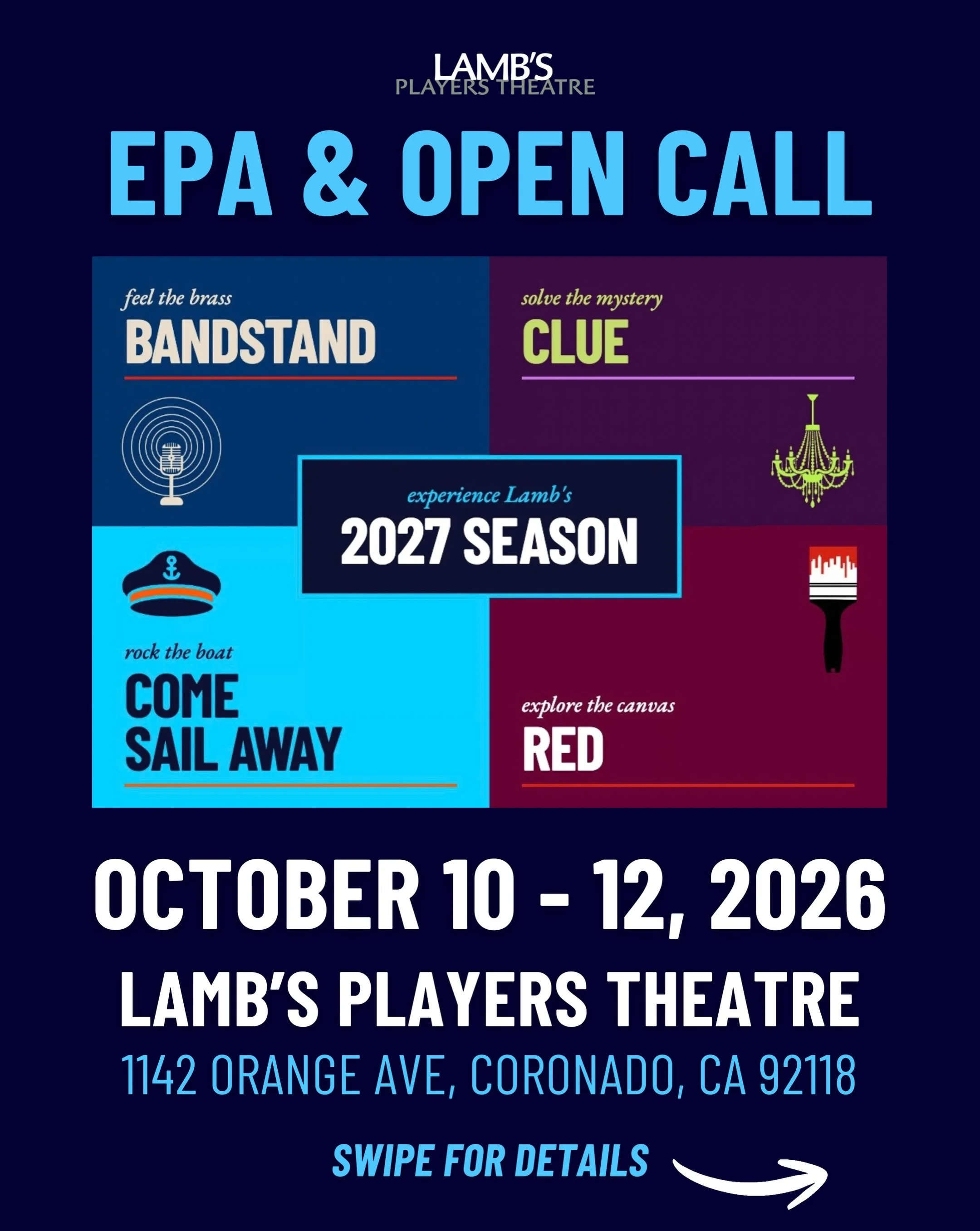 🎭 We&rsquo;re thrilled to announce the dates for LAMB&rsquo;S PLAYERS THEATRE 2027 EPA &amp; OPEN CALL! 

📅 October 10&ndash;12, 2026
📍 Lamb&rsquo;s Players Theatre
1142 Orange Ave., Coronado, CA 92118

⏰ Audition Schedule:
Saturday, 10/10: 10 AM&