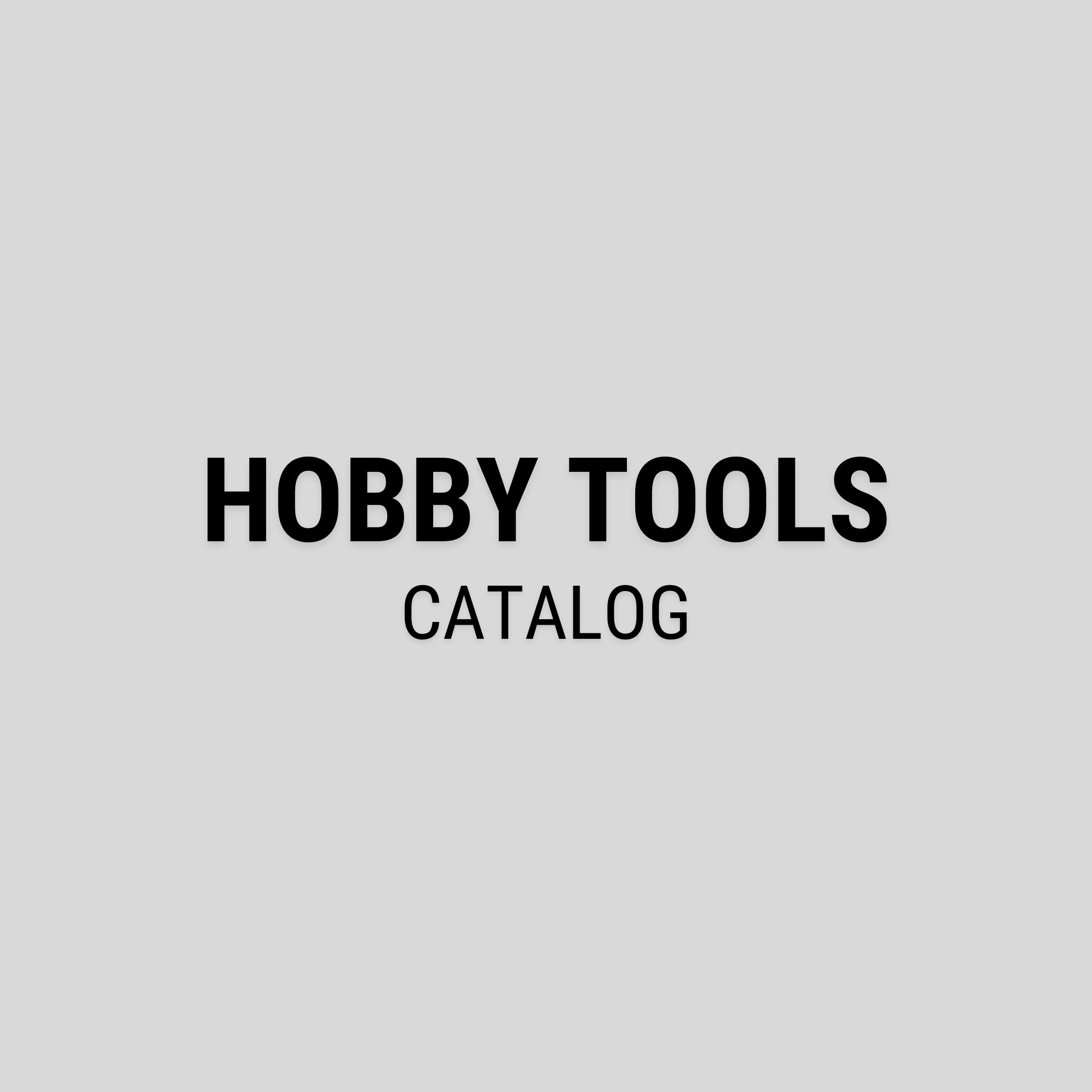 Hobby Tool Catalog
