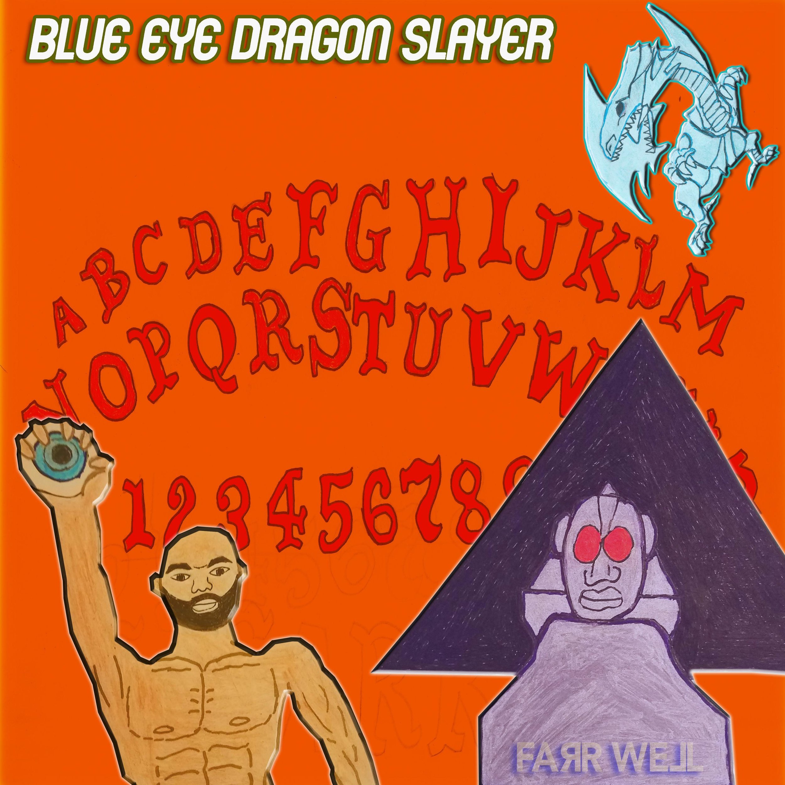 Blue Eye Dragon Slayer