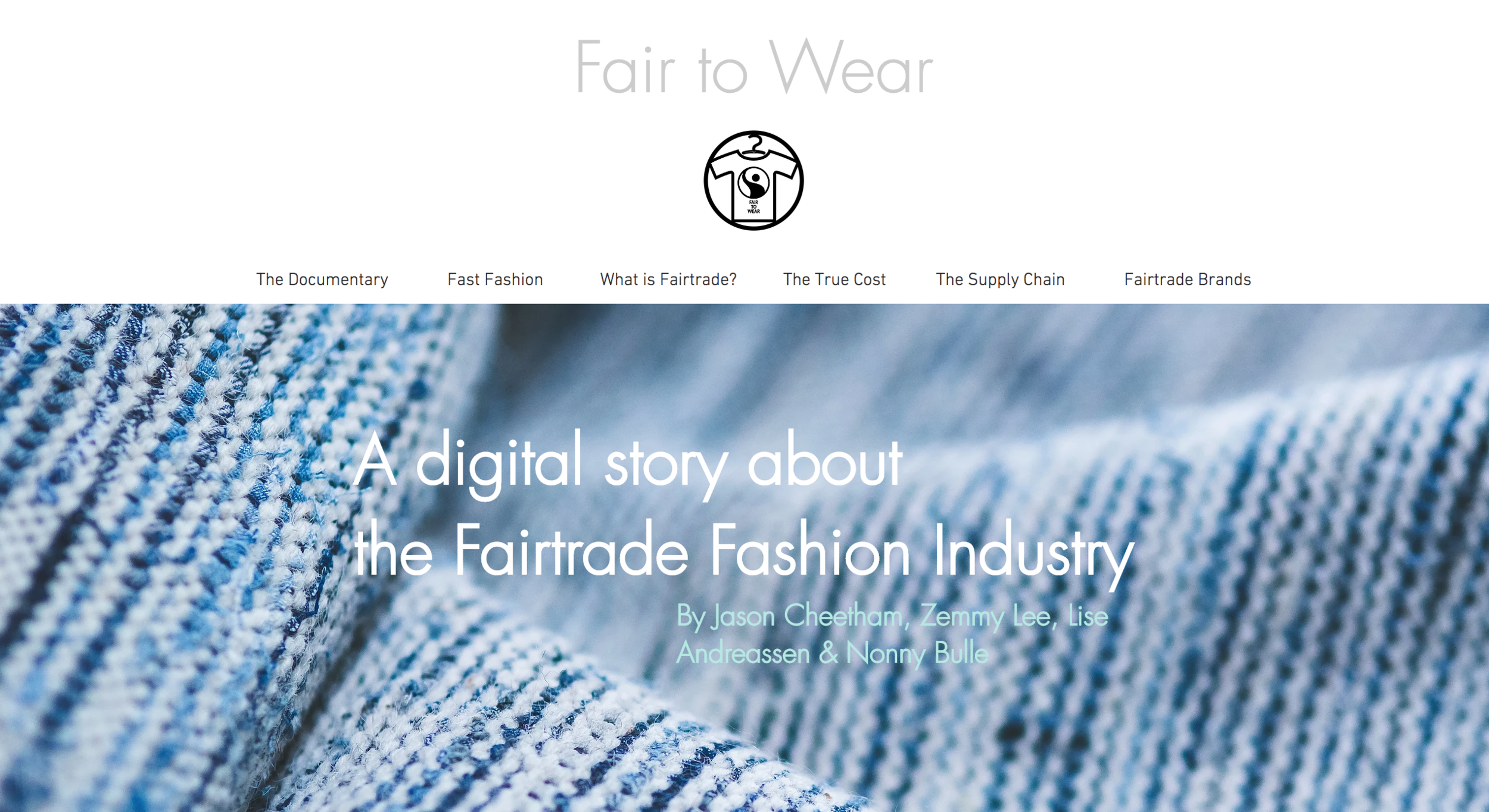 FAIR TO WEAR: a digital story about the Fairtrade Fashion Industry
