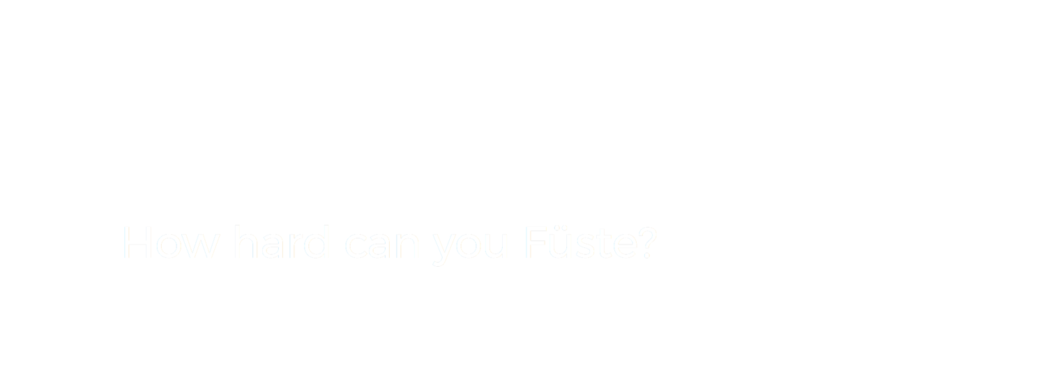 THE FÜSTE