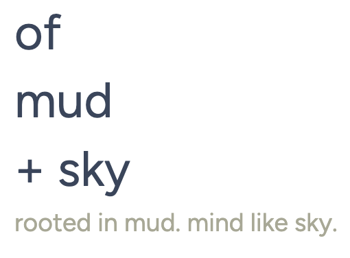 ofmud+sky