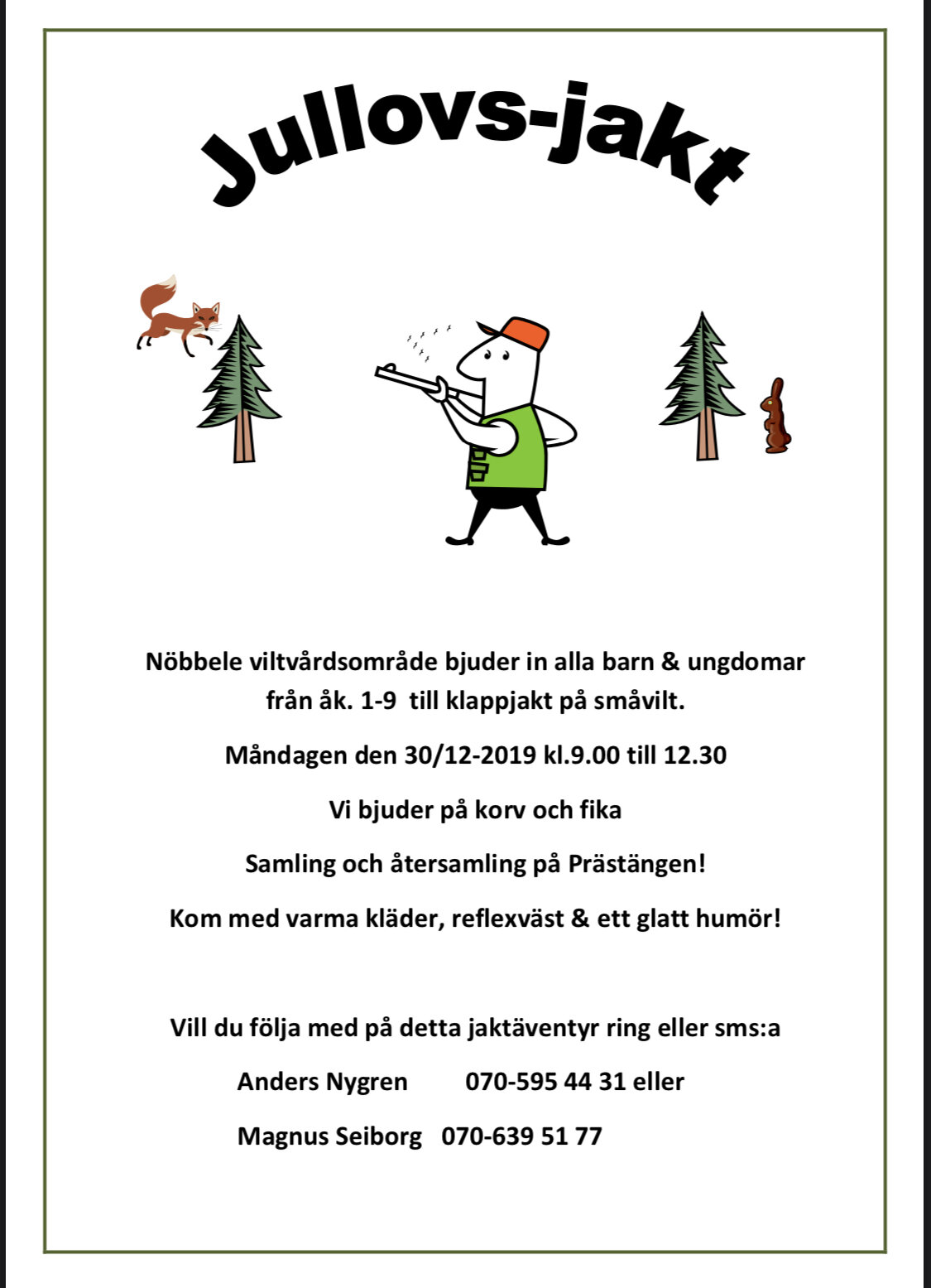 professionell försäljning billigare bästa sneakers Jullovs-jakt — Värends Nöbbele professionell försäljning billigare bästa sneakers Jullovs-jakt — Värends Nöbbele