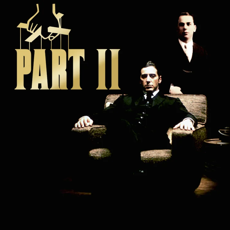 The Godfather... Part Two.