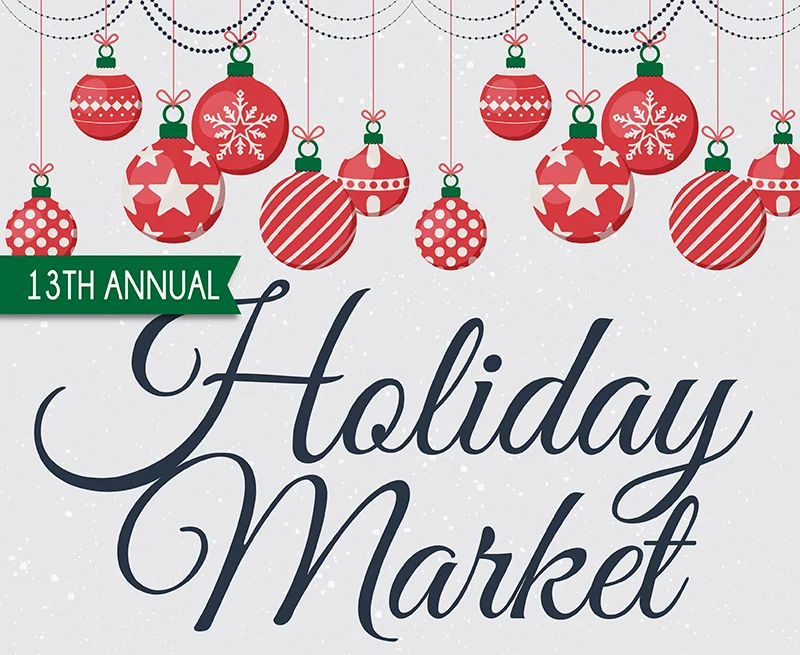 13th Annual Holiday Market