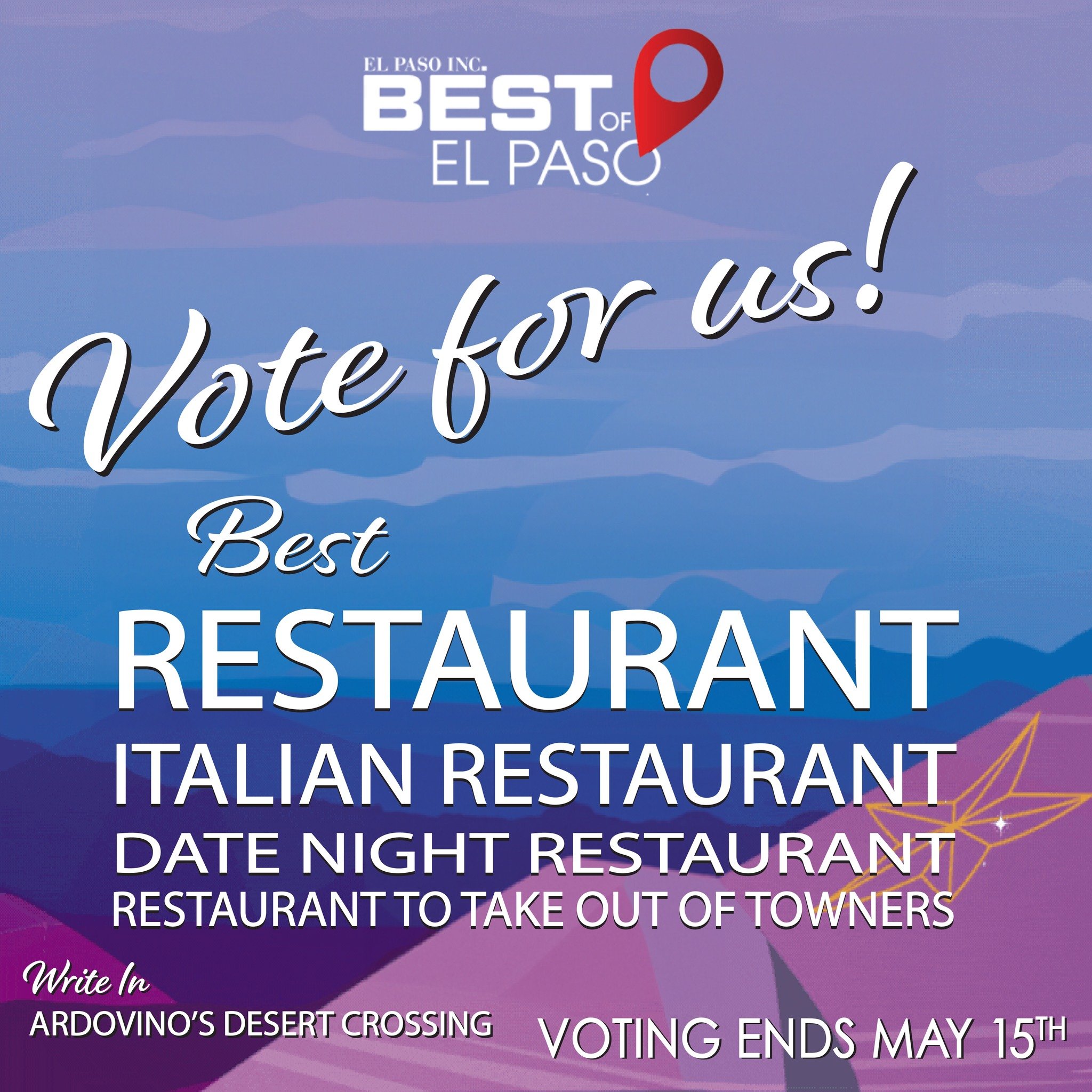 Voting is now underway for Best of El Paso from El Paso Inc. We are kindly asking for you to write us in as the best in four categories; Restaurant, Italian Restaurant, Date Night Restaurant, and Restaurant to take Out of Towners. 

Since 1997 we hav