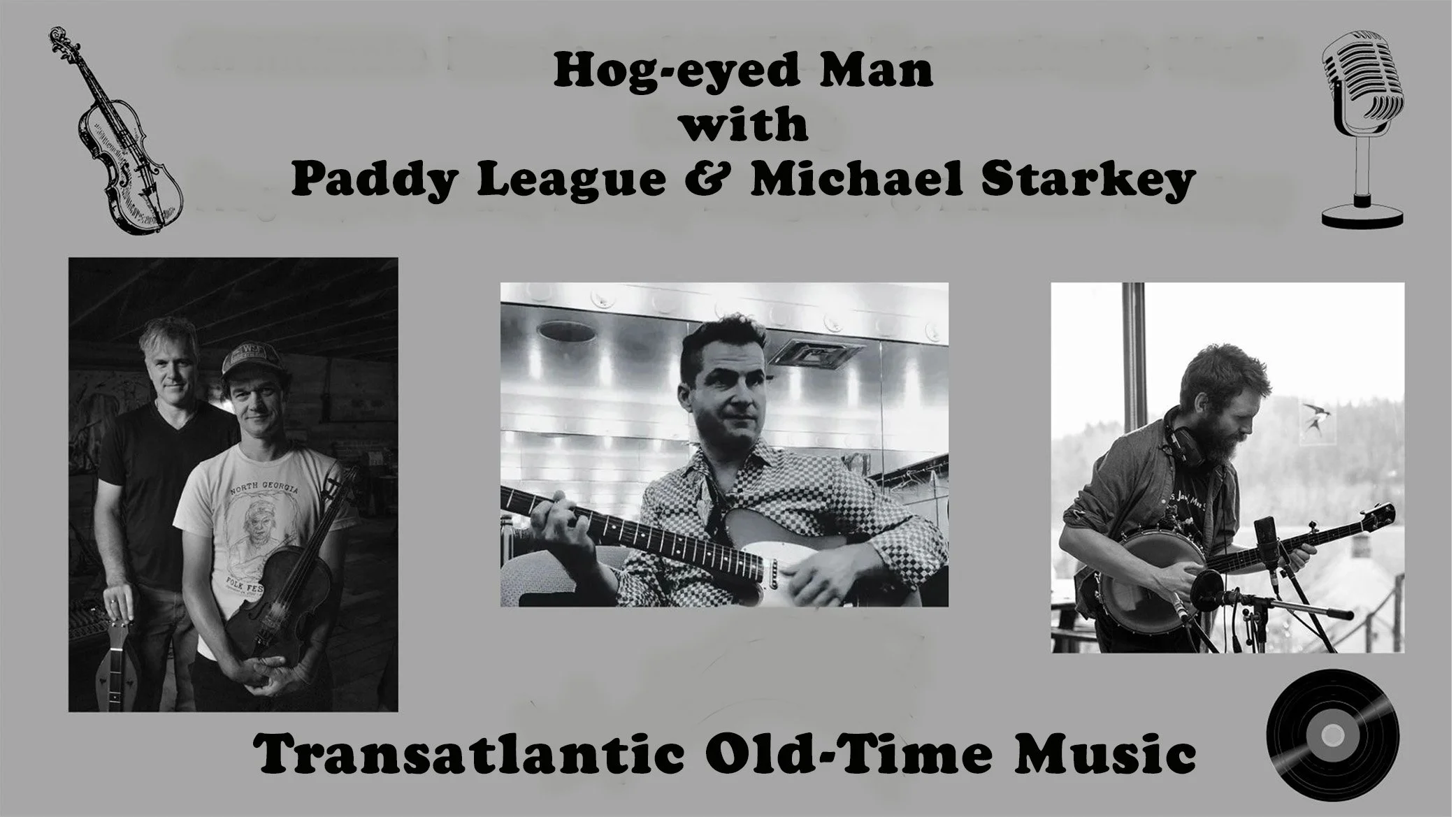 Transatlantic Oldtime Music (with Paddy League & Michael Starkey)