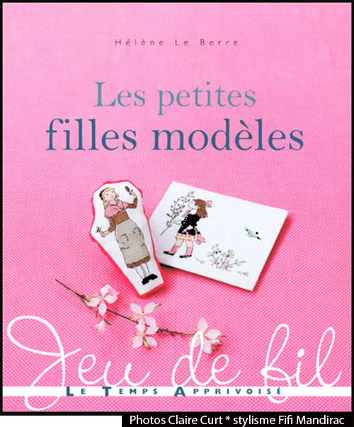 "L es petites filles modèles " éditions LTA