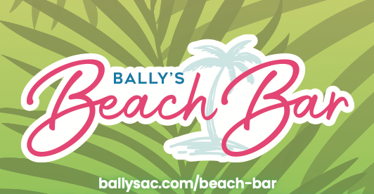 Bally Beach Bar - Atlantic City, NJ (6pm - 10pm)