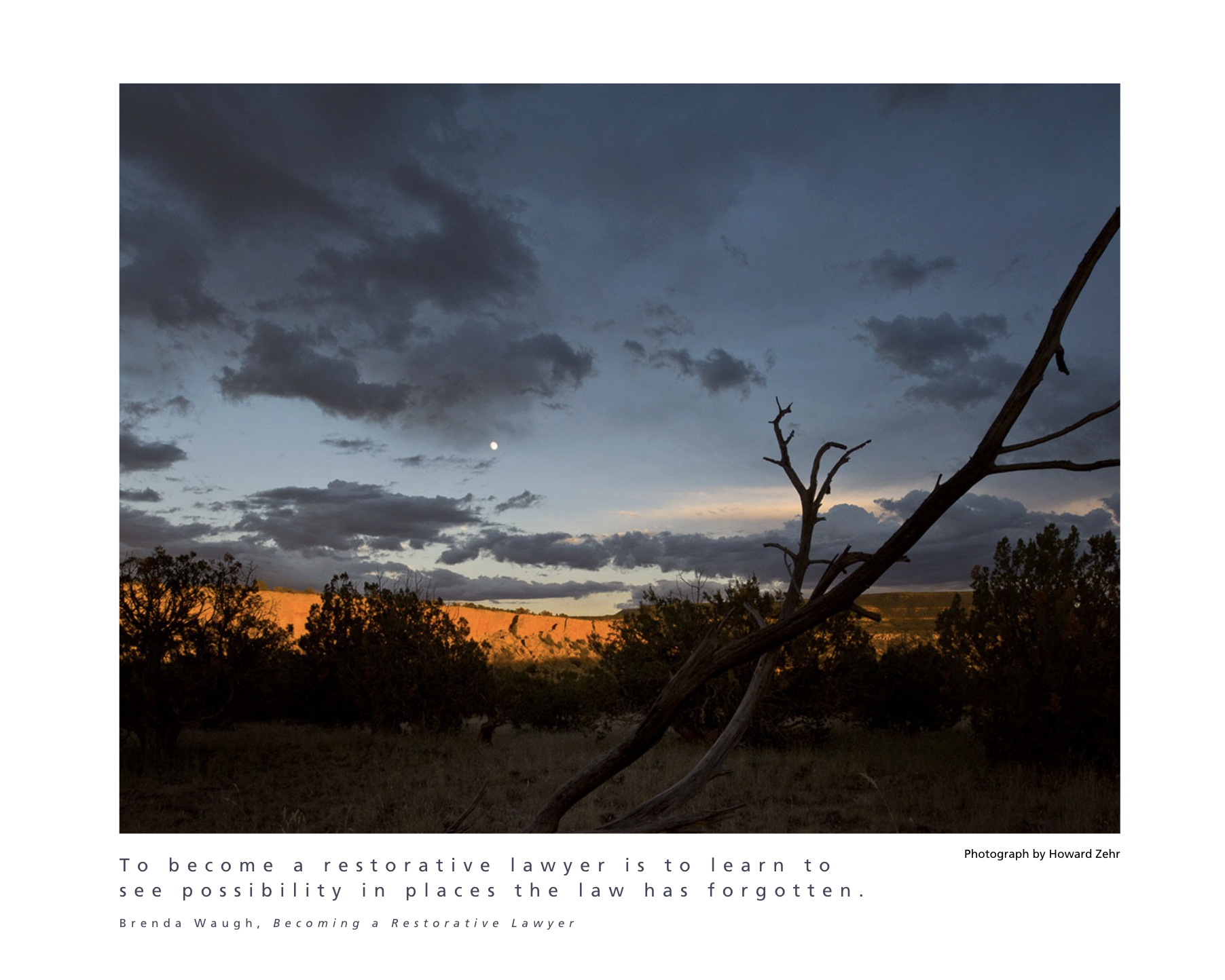 What is a Lawyer? Our Changing Identity in the Restorative Practice of Law