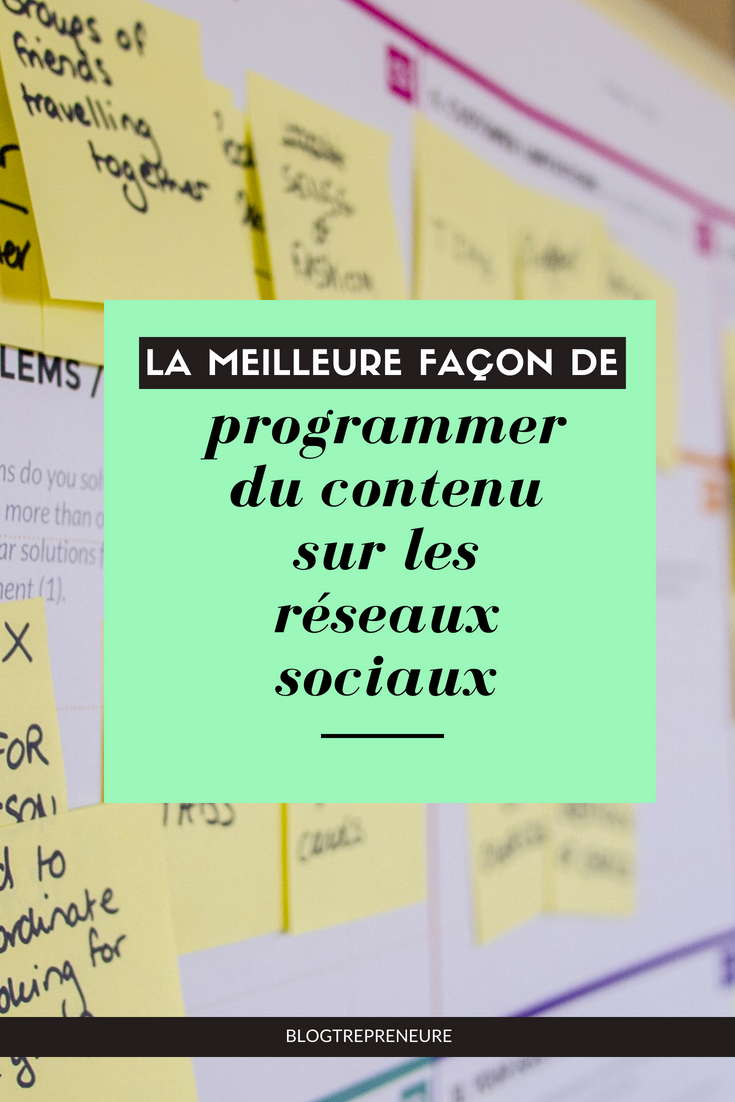 La meilleure façon de programmer du contenu sur les réseaux sociaux