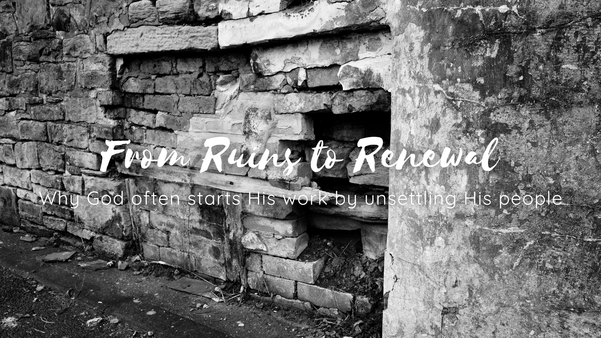 From Ruins to Renewal