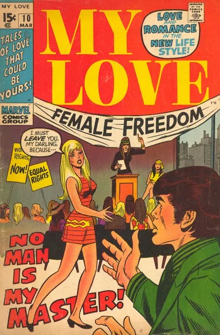 "No Man is My Master" from My Love #10 (March 1971