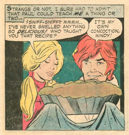 Pie is a know aphrodisiac. Fact. Panel from "Recipe for Romance!" Young Love #97 (July 1972)