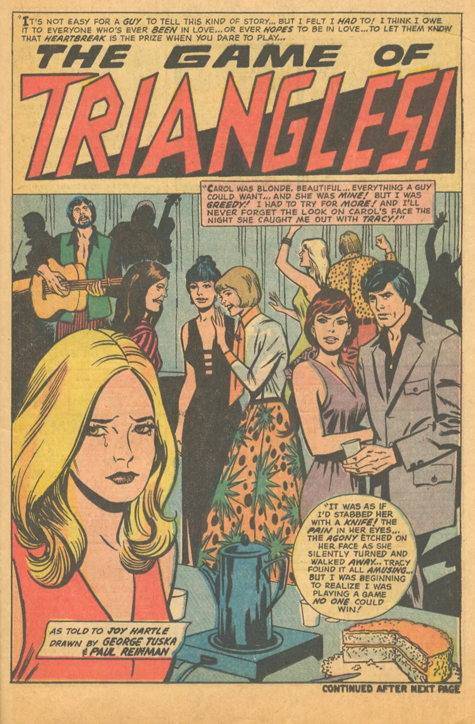 "The Game of Triangles!" Our Love Story #20 (December 1972) Cover art by Alan Weiss (pencils) and Frank Giacoia (inks), Story penciled by George Tuska and inked by Paul Reinman Story written by Joy Hartle