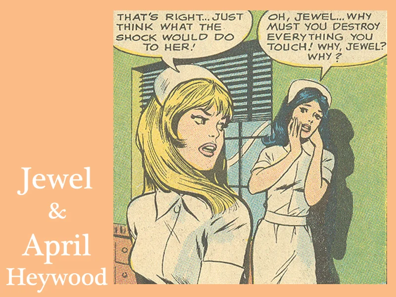 Jewel and April Heywood from "Confessions," Girls' Love Stories #147 through #152