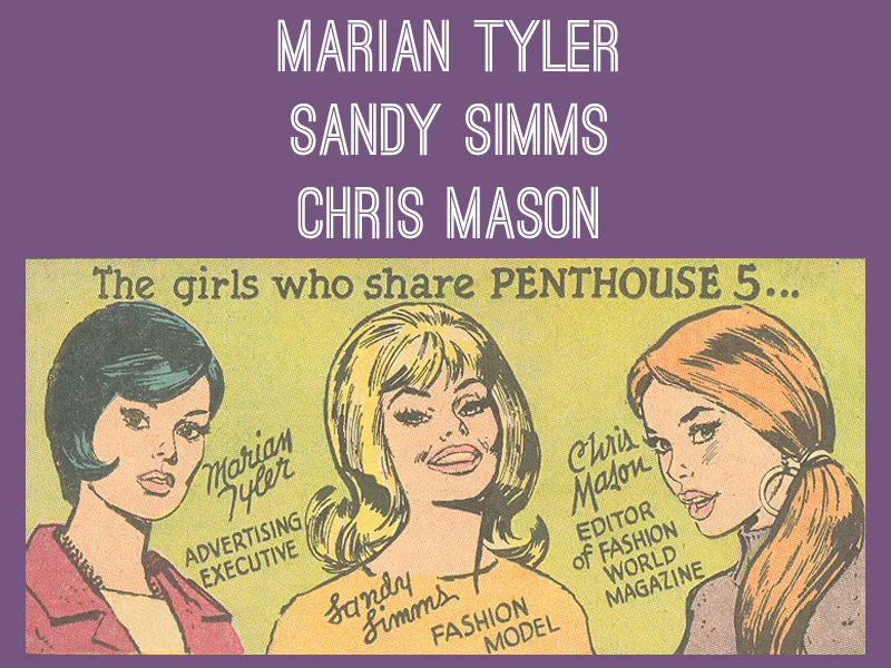 Marian Tyler, Sandy Simms, and Chris Mason from "3 Girls -- Their Lives... Their Loves," Heart Throbs #102 through #123