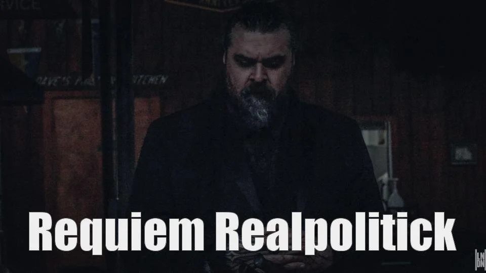 Requiem Realpolitick