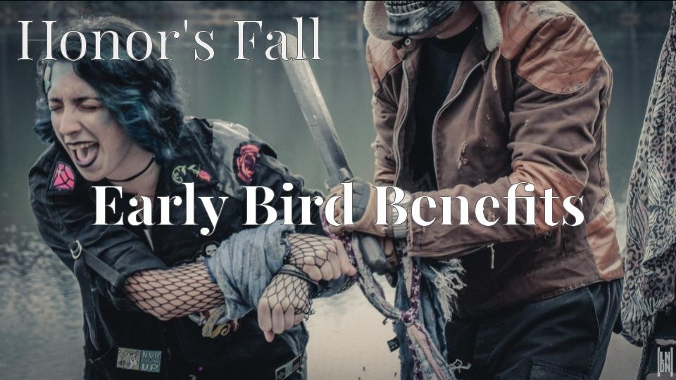 Early Bird Benefits for Honor’s Fall