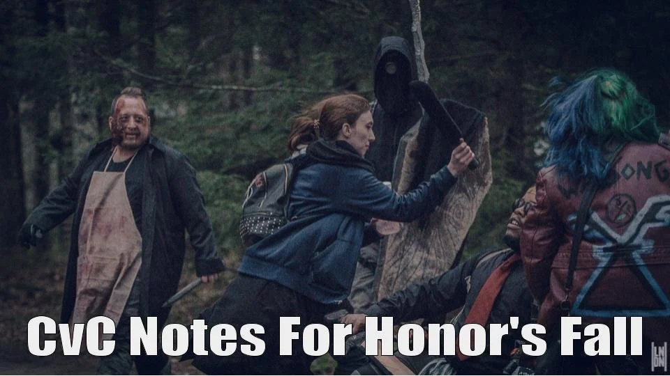 CvC And Honor's Fall