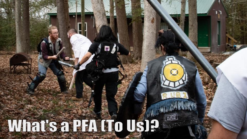 What’s A PFA (To Us)