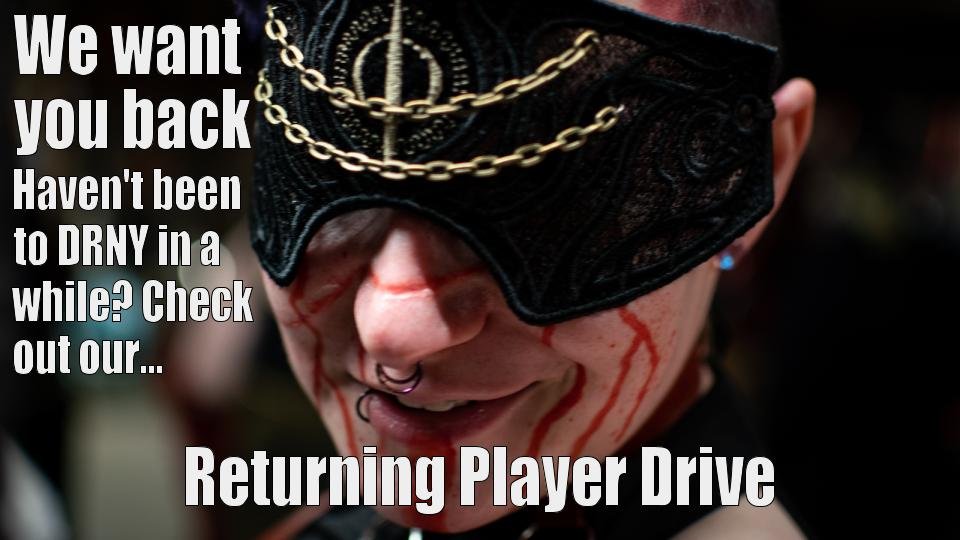 Returning Player Drive