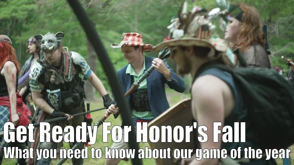 Get Ready For Honor's Fall