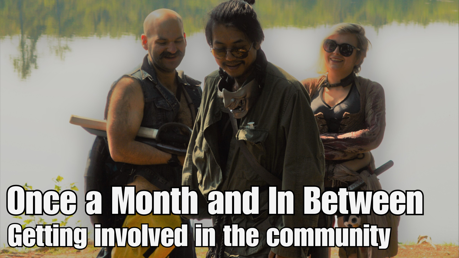 Once a Month and In Between - Getting Involved in the Community