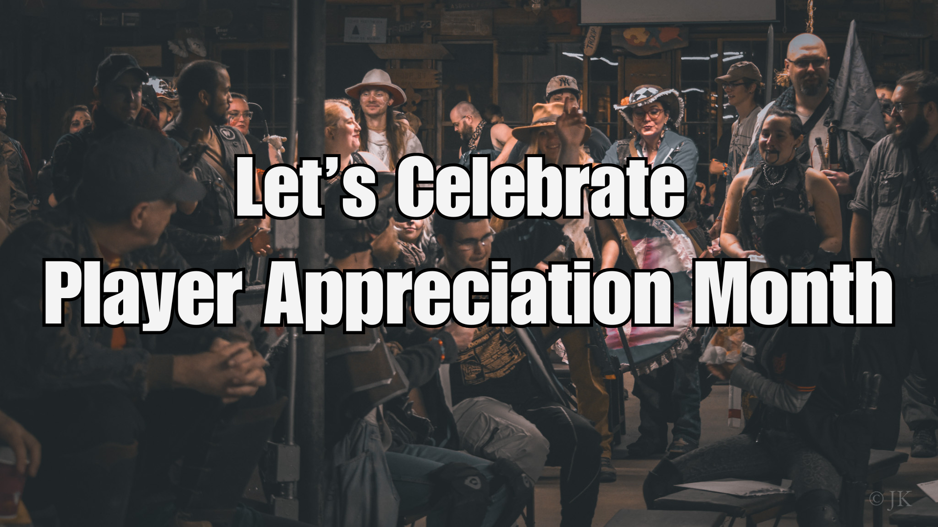 November is Player Appreciation Month!