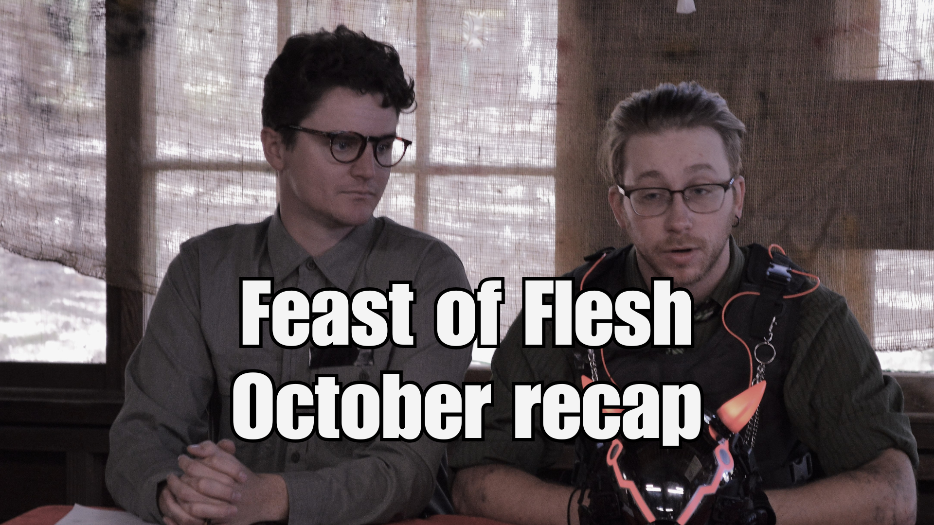 October Feast of Flesh Recap