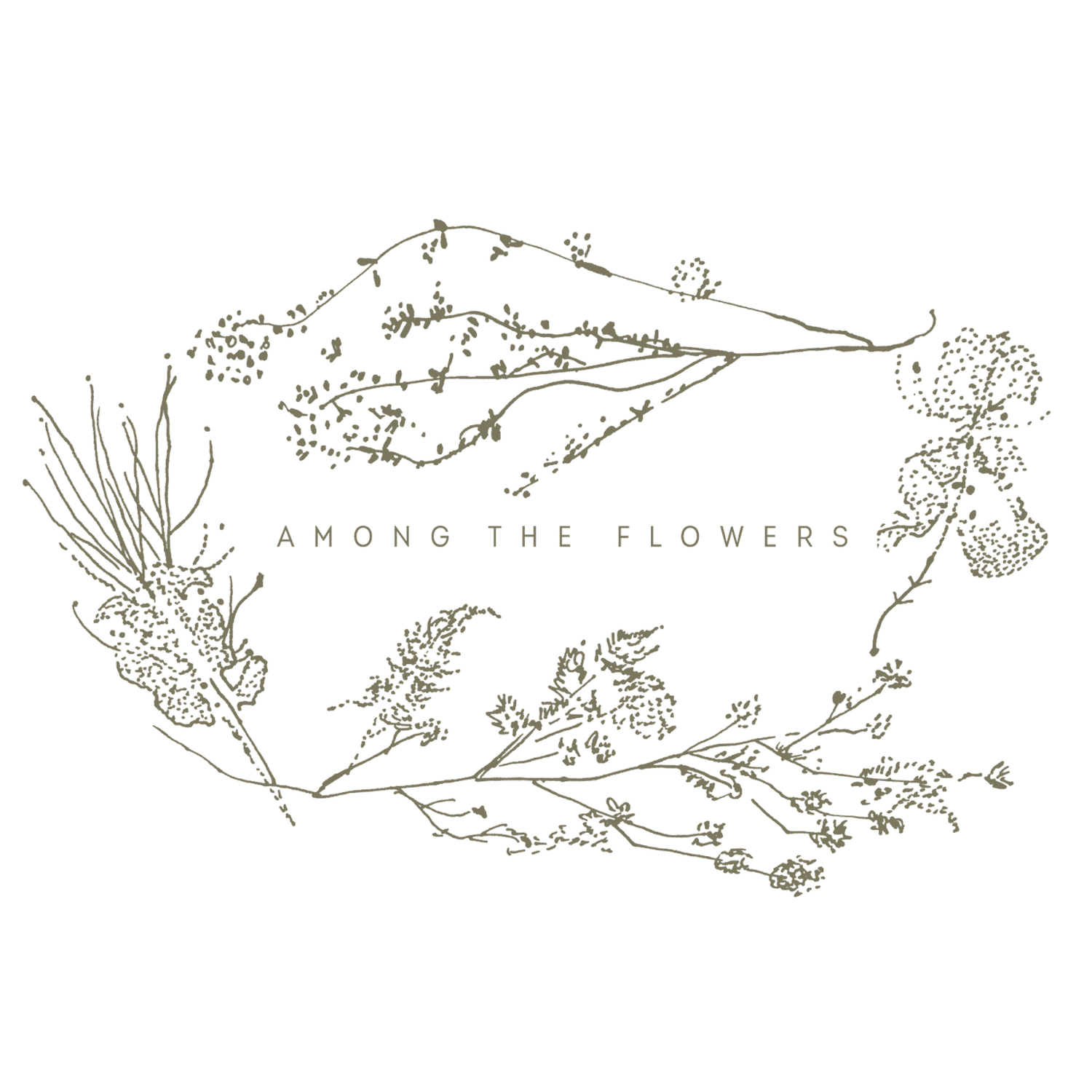 AMONG THE FLOWERS