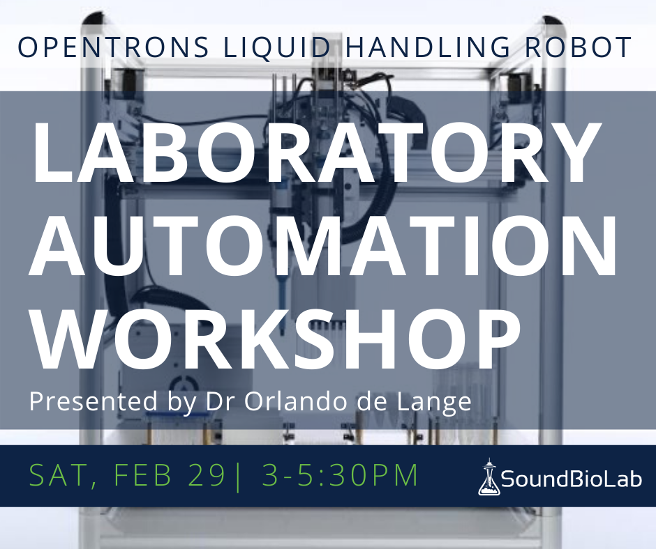BEGINNERS WORKSHOP: Laboratory Automation