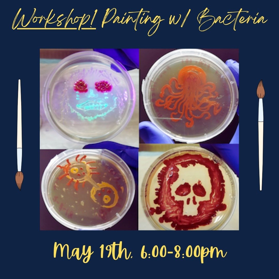 Interested in making microbial masterpieces? In this workshop, we will create bacteria-based paint with strains transformed to glow in various colors. Don&rsquo;t worry&mdash;all our bacteria are human-safe/non-pathogenic. From these paints, you&rsqu