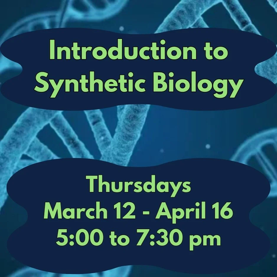 🧬The key to hacking biology in the palm of your hand! 🧬

We&rsquo;re excited to launch Introduction to Synthetic Biology, a new six-week hands-on course starting Thursday, March 12.

🗓 Thursdays, March 12 - April 16, 5:00 to 7:30 pm.

🎟️ Purchase