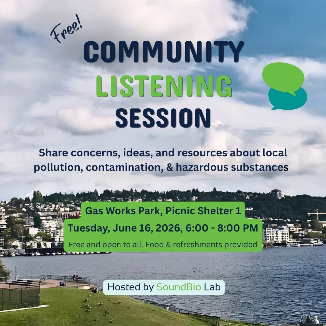 Join us for a FREE outdoor community listening session on Tuesday, June 16, from 6 to 8 PM at Shelter 1 in Gas Works Park, with food and refreshments provided. 

Come share your thoughts, questions, and concerns about contamination, pollution, hazard