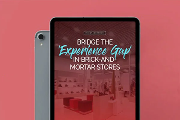  Retail's New Mission: Bridge The 'Experience Gap' In Brick-And-Mortar Stores 