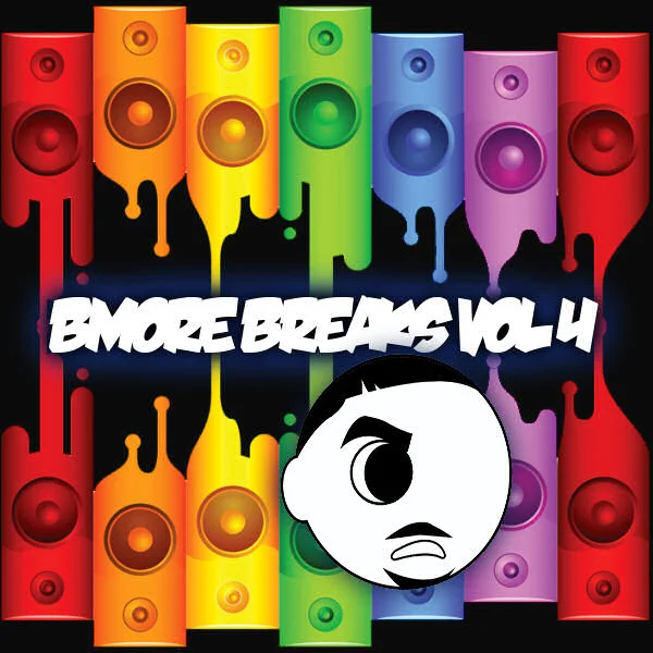 Bmore Breaks Vol 4