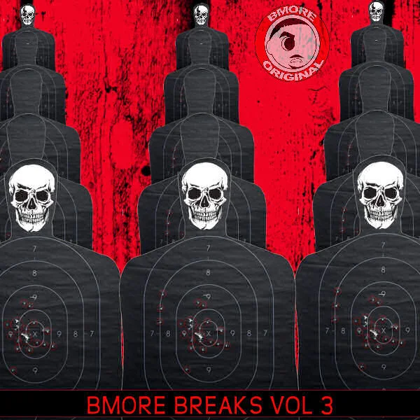 Bmore Breaks Vol 3