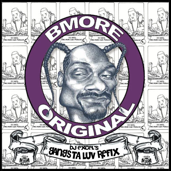 Bmore Original - Gangsta Luv