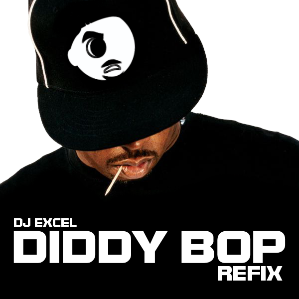 Bmore Original - Diddy Bop Refix