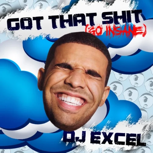 Bmore Original - Got That Shit (Go Insane)