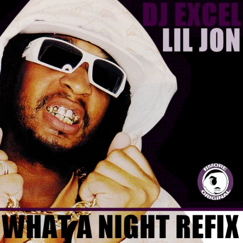Bmore Original - What A Night Refix