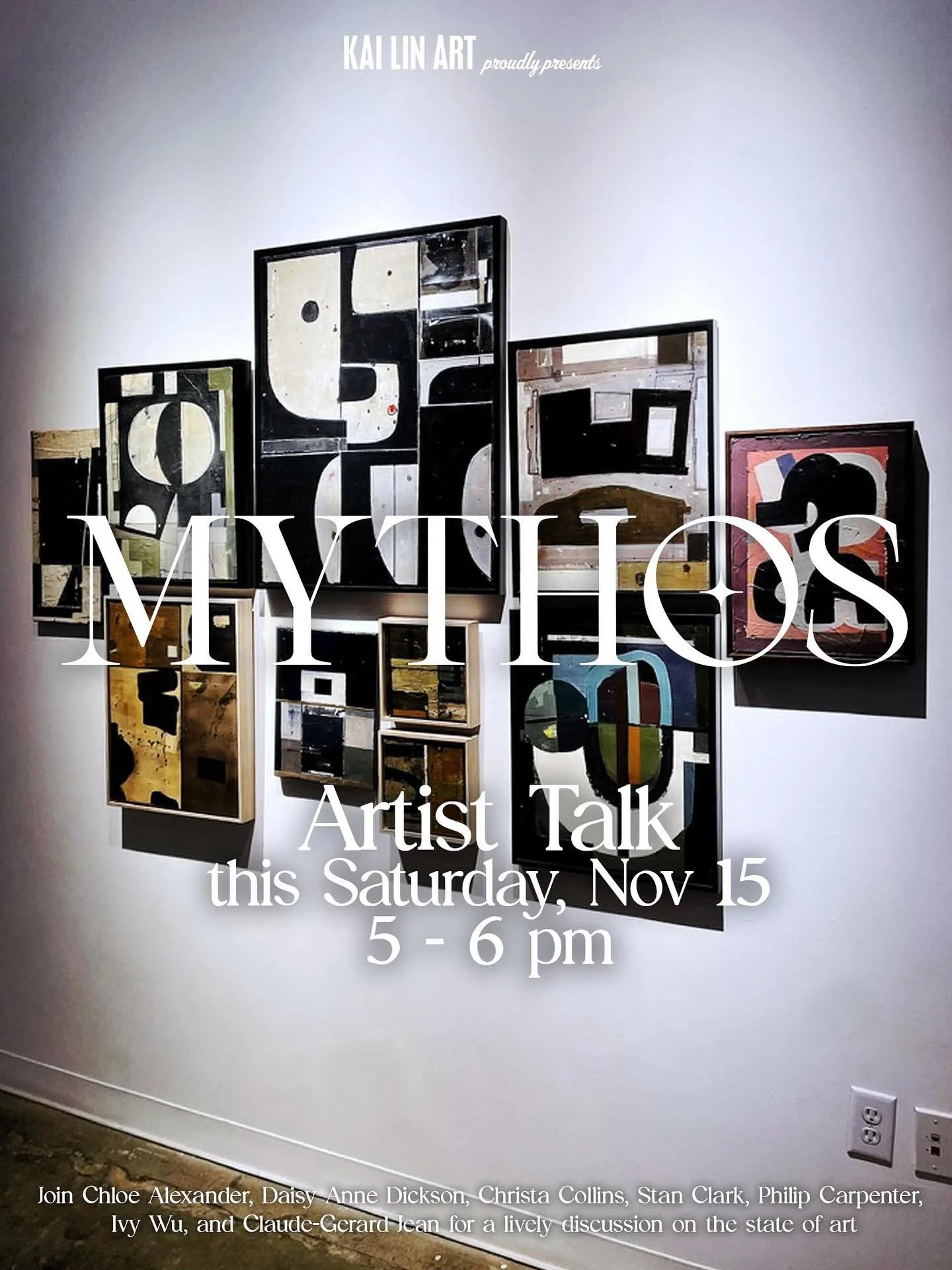 Join us this Saturday November 15th from 5-6ish for our #mythos #artisttalk @kailinart with @daisyanne.art @iamchristacollins @the_stan_clark @thehaplessprintmaker @ivy.wu.art @claudegerardjean @flipsartwork for a lively discussion on the state of ar