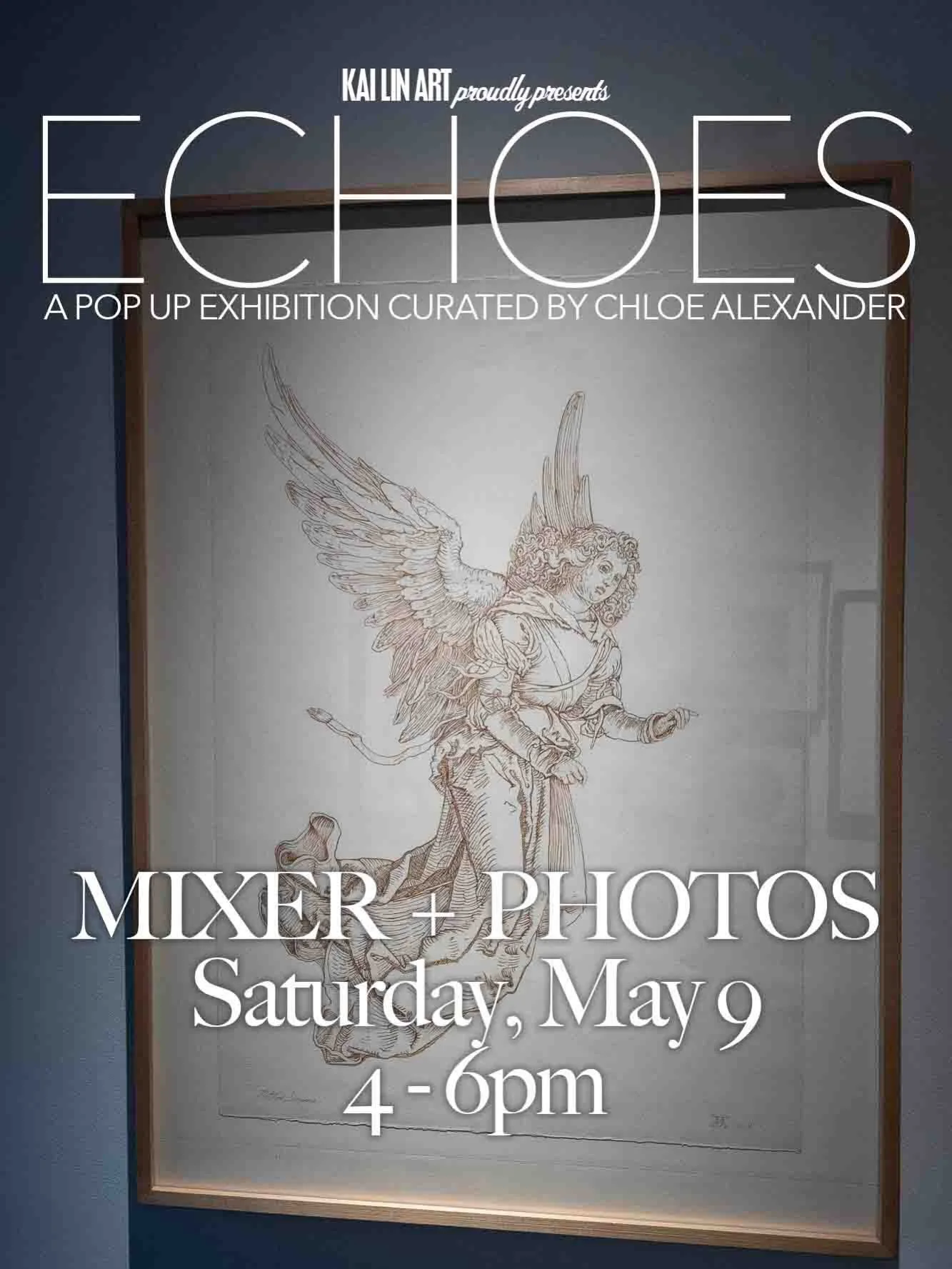 Dear Friends,

We&rsquo;d like to invite you to our ECHOES exhibition Artist &amp; Collector MIXER + Talk this Saturday, May 9th from 4:00 - 6:00pm. Please join Chloe Alexander, Curator and our staff at KAI LIN ART as well as many of the artists from