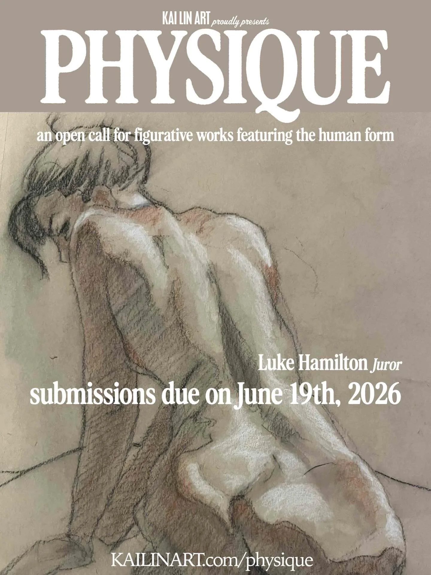 Join KAI LIN ART as we host our very first ever open call for a juried show of figurative works featuring the human form:&nbsp;PHYSIQUE.

https://www.kailinart.com/physique

This inaugural showcase brings together contemporary artists from across the