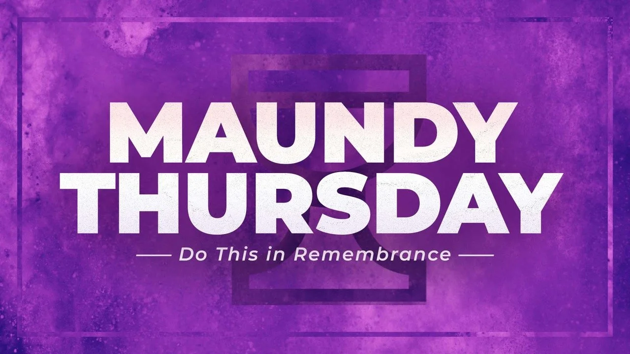 Maundy Thursday 2022