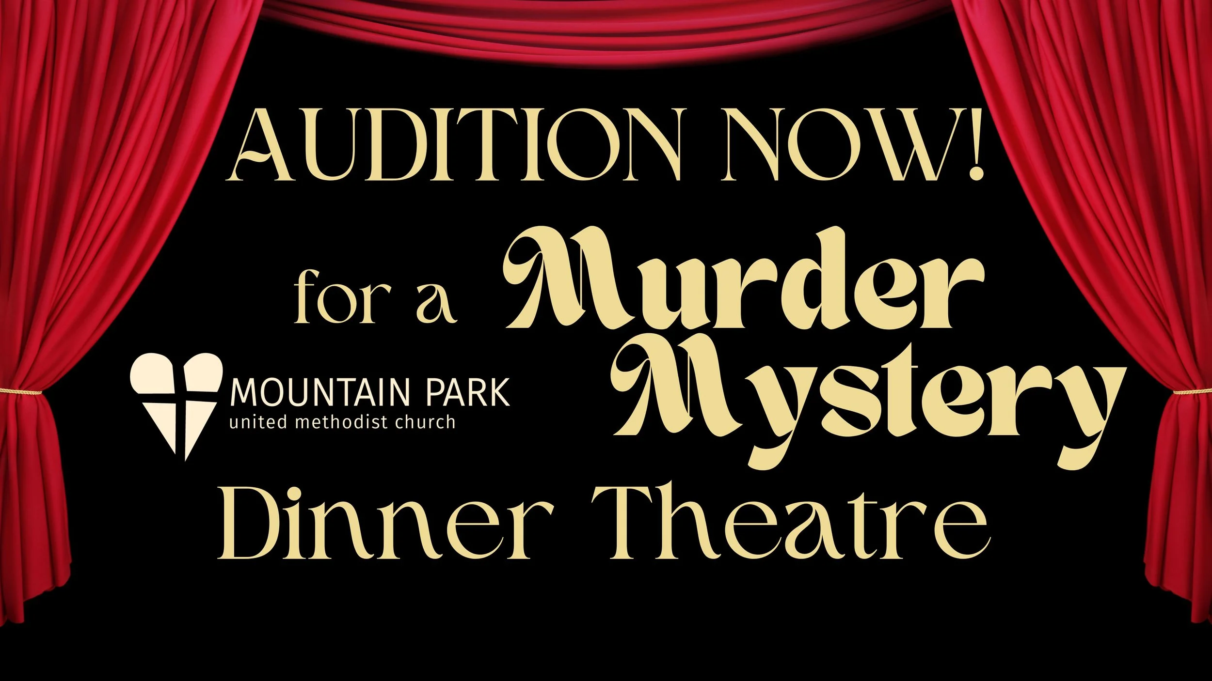 AUDITION #2 for Murder Mystery Dinner Theatre 