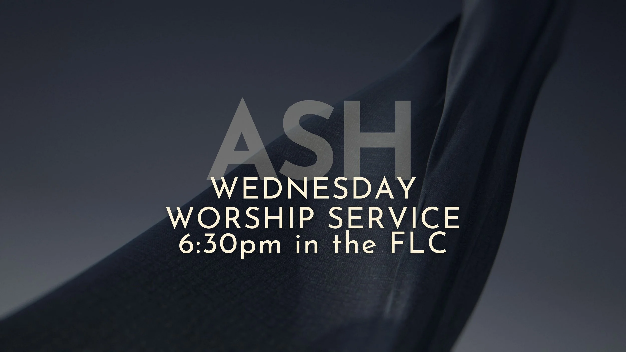 Ash Wednesday Evening Worship